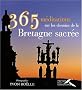 365 m�ditations sur les chemins de la Bretagne sacr�e