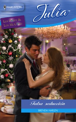Falsa seducción (Miniserie Julia) (Spanish Edition)