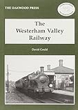 The Westerham Valley Railway