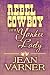 Rebel Cowboy and Yankee Lady