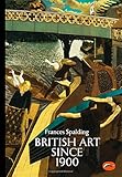 British Art Since 1900 (World of Art)