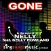 Nelly - Gone ft. Kelly Rowland