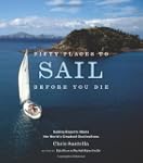 Fifty Places to Sail Before You Die:...