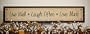 Primitive decor wood sign Live Well Laugh Often Love Much