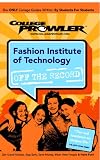 Fashion Institute of Technology (FIT): Off the Record - College Prowler