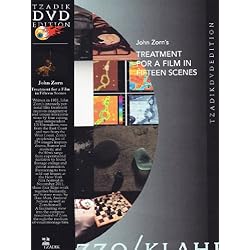 John Zorn's Treatment for a Film in Fifteen Scenes