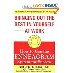 Bringing Out the Best in Yourself at Work: How to Use the Enneagram System for Success