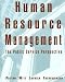 Human Resource Management: The Public Service Perspective