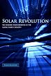 Solar Revolution: The Economic Transformation of the Global Energy Industry