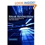 Solar Revolution: The Economic Transformation of the Global Energy Industry