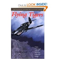 Flying Tigers: Claire Chennault and the American Volunteer Group