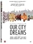 Our City Dreams