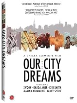 Stream Our City Dreams Movie Online.