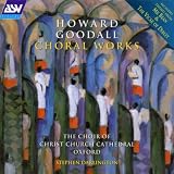 Goodall: Choral Works