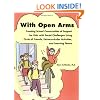 With Open Arms: Creating School Communities of Support for Kids with Special Challenges Using Circle of Friends, Extracurricular Activities and Learning Teams