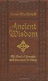 Ancient Wisdom: The Book of Proverbs with Devotions for Today