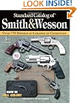 Standard Catalog of Smith & Wesson