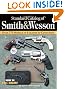 Standard Catalog of Smith & Wesson (Standard Catalog of Smith and Wesson)