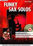 Produkt-Bild: Funky Sax Solos: So konzipierst du dein Solo. So findest du deinen eigenen Song. So begeisterst du dein Publikum