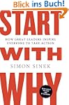 Start with Why: How Great Leaders Ins...