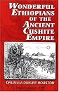 Wonderful Ethiopians of the Ancient Cushite Empire