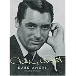 Cary Grant: Dark Angel book cover