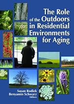 The Role of the Outdoors in Residential Environments for Aging