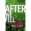 After We Fell (The After Series)