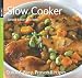 Slow Cooker (Quick and Easy, Proven Recipes Series) (Quick & Easy, Proven Recipes)