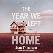 The Year We Left Home | [Jean Thompson]