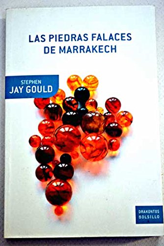 Las piedras falaces de Marrakech: penúltimas reflexiones sobre historia natural