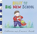 Billy and the Big New School (Anholt Family Favourites)