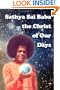 Sathya Sai Baba - The Christ Of Our Days