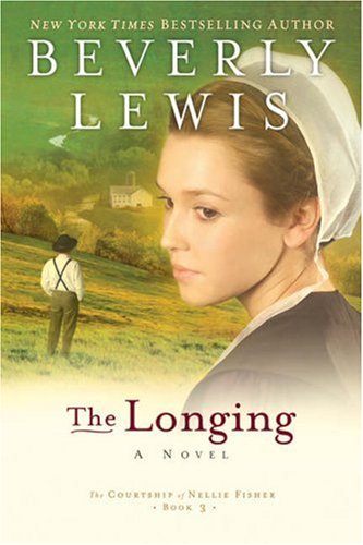 The Longing (The Courtship of Nellie Fisher, Book 3)