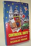 Continental drifts : travels in the new Europe
