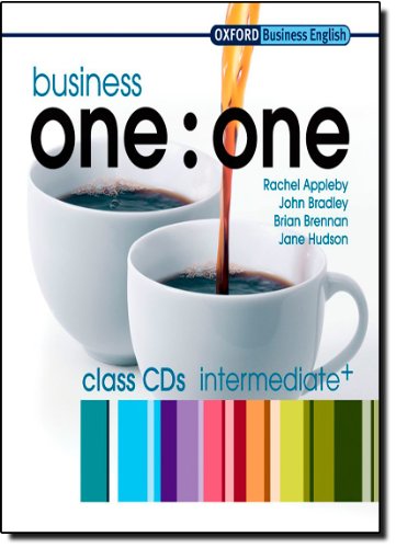 Business one:one Intermediate Class Audio CDs: Comes with 2 CDs Class CDs (2) (Oxford Business English)