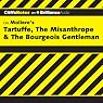 Tartuffe, The Misanthrope & The Bourgeois Gentleman: CliffsNotes