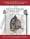 The Scottish Sword 1600-1945: An Illustrated History