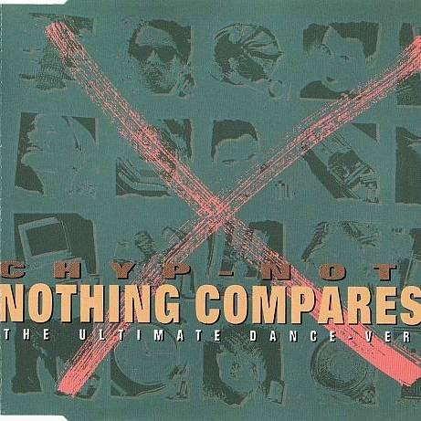 Chyp-notic - Nothing Compares - Zortam Music