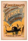 Historic Theater Poster (S), Imre Kiralfys grand realistic production Venice bride of the sea Image