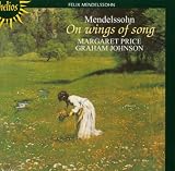 Mendelssohn: On Wings of Song