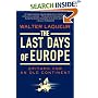 The Last Days of Europe: Epitaph for an Old Continent