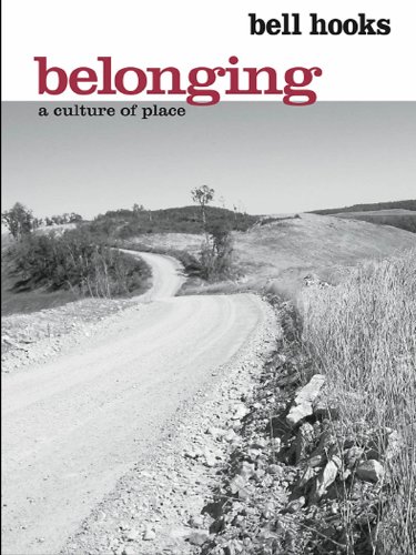 Belonging: A Culture of Place