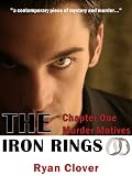 The Iron Rings (Murder Motives, Book #1)