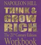 Think and Grow Rich: The 21st Century...