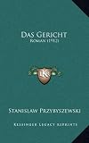 Produkt-Bild: Das Gericht: Roman (1912)