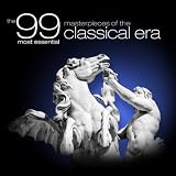 The 99 Most Essential Masterpieces of the Classical Era