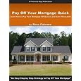 Pay Off Your Mortgage Quick&nbsp;&nbsp;by Ross Falcone 