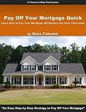 Pay Off Your Mortgage Quick