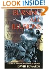 Burning All Illusions: A Guide to Personal and Political Freedom
